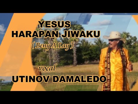 YESUS HARAPAN JIWAKU, dalam Irama Musik Country vocal USTINOV DAMALEDO