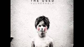 Hurt No More - The Used