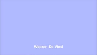 Weezer- Da Vinci (Official Audio)