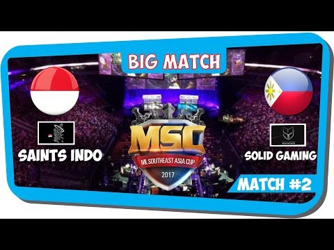 MSC DAY 2 GRAND FINAL: SAINTS INDO vs Solid Gaming Alpha Match 2 Mobile Legends