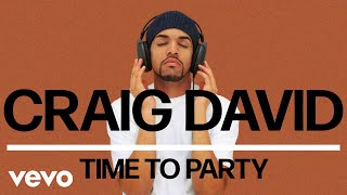 Craig David - Time to Party (Official Audio)