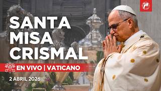 Download lagu EN VIVO | Misa Crismal del Papa León XIV desde el Vaticano | Jueves Santo | 2 abril 2026 mp3