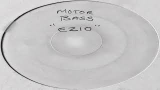 Motorbass - Ezio (HQ)