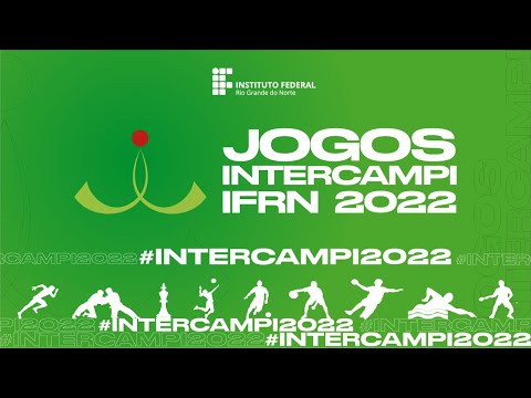 Abertura dos Jogos Intercampi IFRN 2022