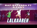 Raf-Saperra ft G-Funk - Lalkaareh | New Punjabi Songs 2022 | Official Learn Bhangra Dance Video