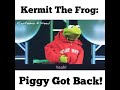 Kermit The Frog Piggy Got Back