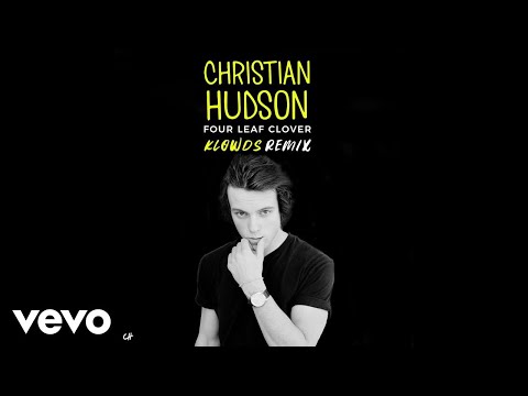 Christian Hudson - Four Leaf Clover (Klowds Remix / Audio)