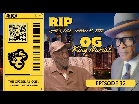 THE ORIGINAL OGs (Episode 32) — King Narvel Tribute | The Original OGs Exclusive