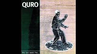 Download lagu Quro - This Last Week I've... (1998) mp3