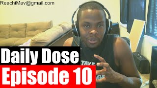 #DailyDose Ep.10 - How To Get Through Tough Times & How To Get The Girl #G1GB