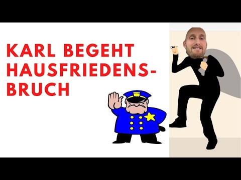 KARL ESS BEGEHT HAUSFRIEDENSBRUCH | § 123 StGB