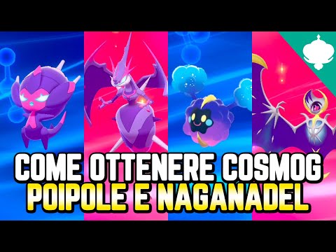 [GUIDA] Come OTTENERE POIPOLE e NAGANADEL + COSMOG - Pokemon DLC le terre innevate della corona