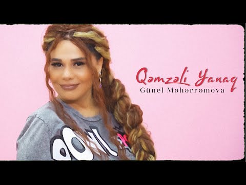 Gunel Meherremova - Qemzeli Yanaq (Official Vİdeo)