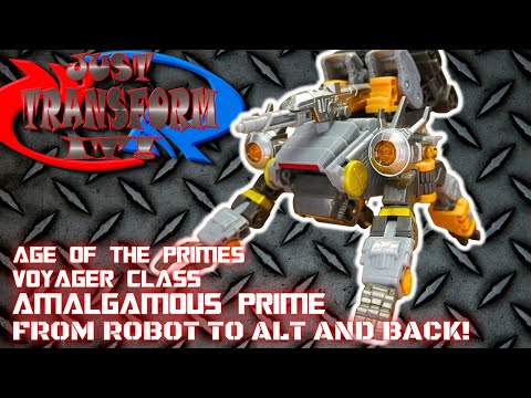 JUST TRANSFORM IT!: Age of the Primes Voyager Amalgamous Prime