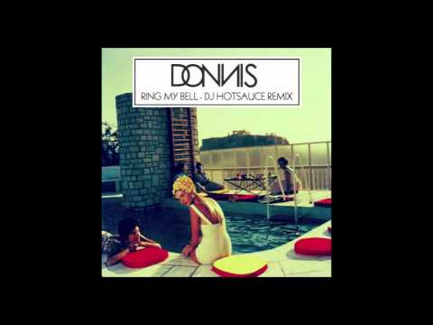 Donnis feat. Dev - Ring My Bell (DJ Hotsauce Remix)