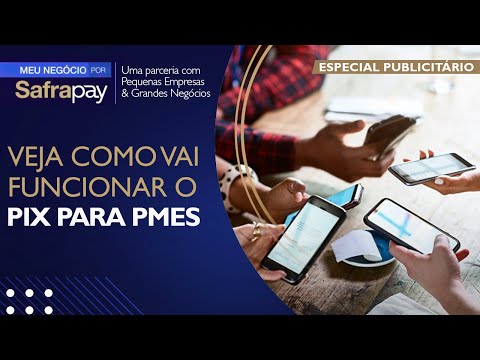 PIX: O que é o sistema de pagamento, Chave Pix e como cadastrar na SafraPay!