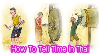 Thai lesson : The history of the Thai system of telling the time