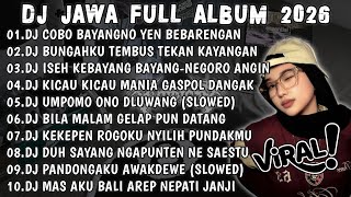 Download lagu DJ JAWA VIRAL TIKTOK TERBARU 2026🎶DJ COBO BAYANGNO YEN BEBARENGAN VIRAL TIKTOK FULL ALBUM🎶 mp3