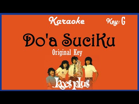 Do'a Suciku Karaoke Koes Plus Nada Asli Original key G Nada Pria/ Cowok/ Male key