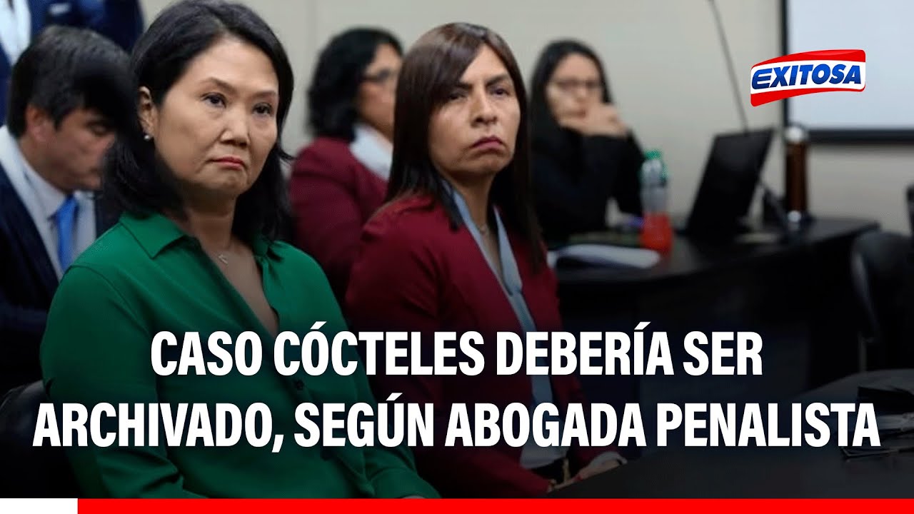 🔴🔵 Caso Cócteles: Proceso contra Keiko Fujimori debería ser archivado, señala abogada penalista