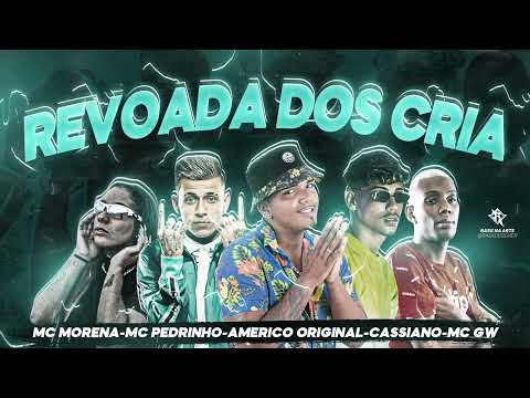 🟣REVOADA DOS CRIA - AMÉRICO ORIGINAL, CASSIANO, MC PEDRINHO, MC GW E MC MORENA #tocahit #bregafunk