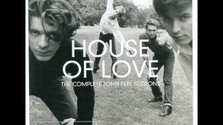 The House of Love - The Beatles and The Stones (John Peel Session)
