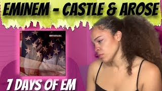 Eminem - Castle &amp; Arose Reaction | 7 DAYS OF EM