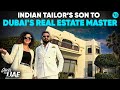 An Indian Tailor S Son Becomes Dubai S Real Estate Master Stories From UAE Curly Tales ME