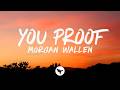 Morgan Wallen You Proof Lyrics