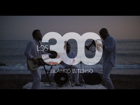 LOS 300 - BLANCO INTENSO - Official Music Video
