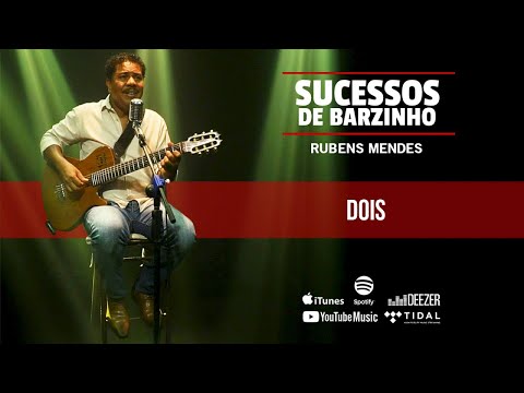 Sucessos de Barzinho - Rubens Mendes - Dois