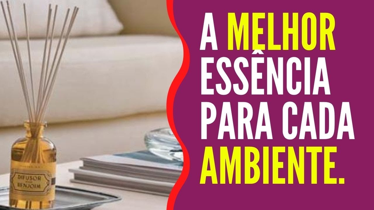 Qual a melhor essência para cada ambiente da  casa.