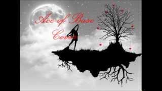 Ace Of Base  (Cover) Edge Of Heaven