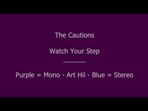 The Cautions - Watch Your Step