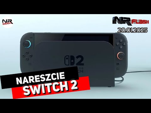 Switch 2 wreszcie - NRFlash (20.01.2025)