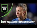 DEVASTATING NEWS How Much Will England Miss Leah Williamson At The World Cup ESPN FC