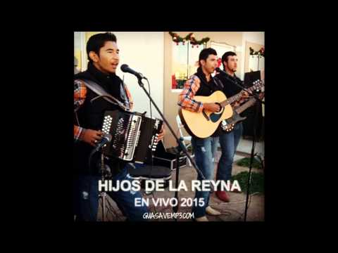 Hijos de la Reyna - Popurrí Cumbias (En Vivo 2015)