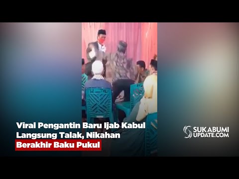 Viral Pengantin Baru Ijab Kabul Langsung Talak, Nikahan Berakhir Baku Pukul