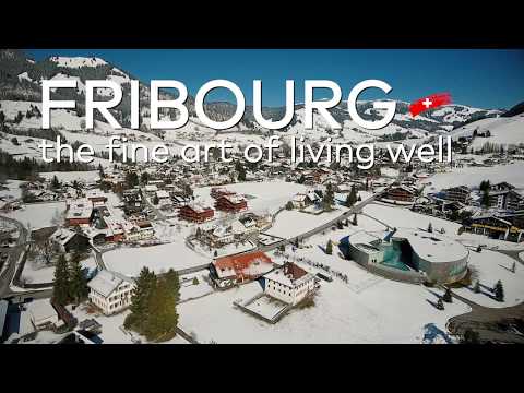 Fribourg, the fine art of living well