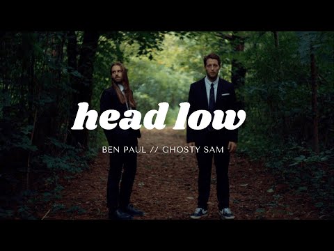 head low - ben paul x ghosty sam (Official Music Video)
