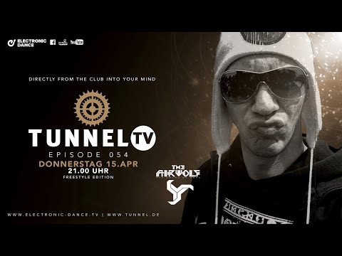 Tunnel TV ep055 - THE AIRWOLF (Tunnel Club / Hamburg)