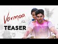 Varmaa Official Teaser Varmaa Movie Teaser Watch Varmaa On TheFilmySense Shreyasgroup