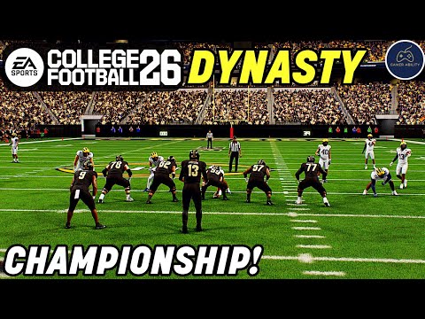 NATIONAL CHAMPIONSHIP! College Football 26 Dynasty Mode Part 31!