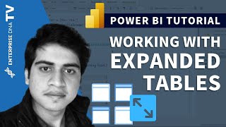 Working With Expanded Tables In Power BI