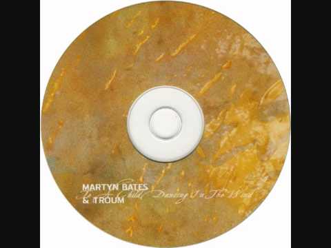 Martyn Bates & Troum - The Magi