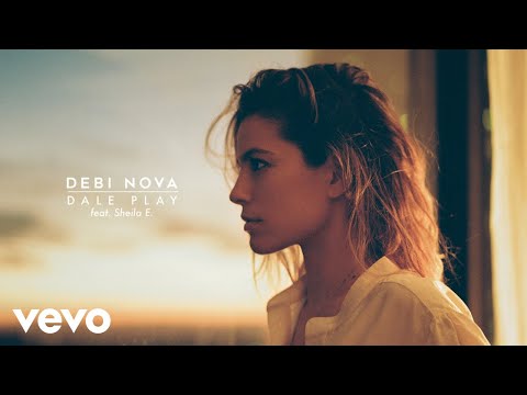 Debi Nova - Dale Play (Audio) ft. Sheila E.