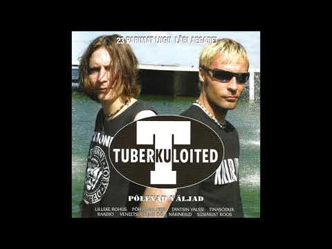 The Tuberkuloited - Sind ootan tüdruk veel (Estonia, 2004)