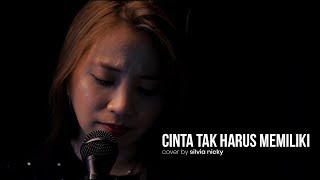 Download lagu ST 12 - Cinta Tak Harus Memiliki ( COVER ) by Silvia Nicky mp3