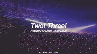 Two! Three! (Hoping For More Good Days) | BTS (방탄소년단) English Lyrics
