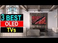 Top 3 BEST OLED TVs Of 2023 Best Oled Tv 2023